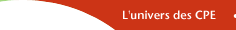 L’univers des CPE